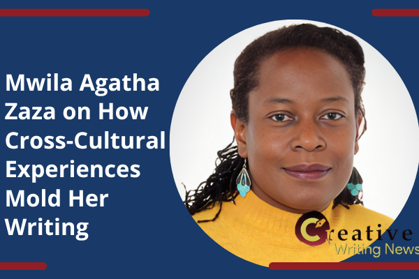 Mwila Agatha Zaza on How Cross-Cultural Experiences Mould Her Writing – Ubwali Hope Prize Interview Collection